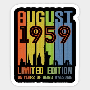 August 1959 65 Years Of Being Awesome Limited Edition Sticker